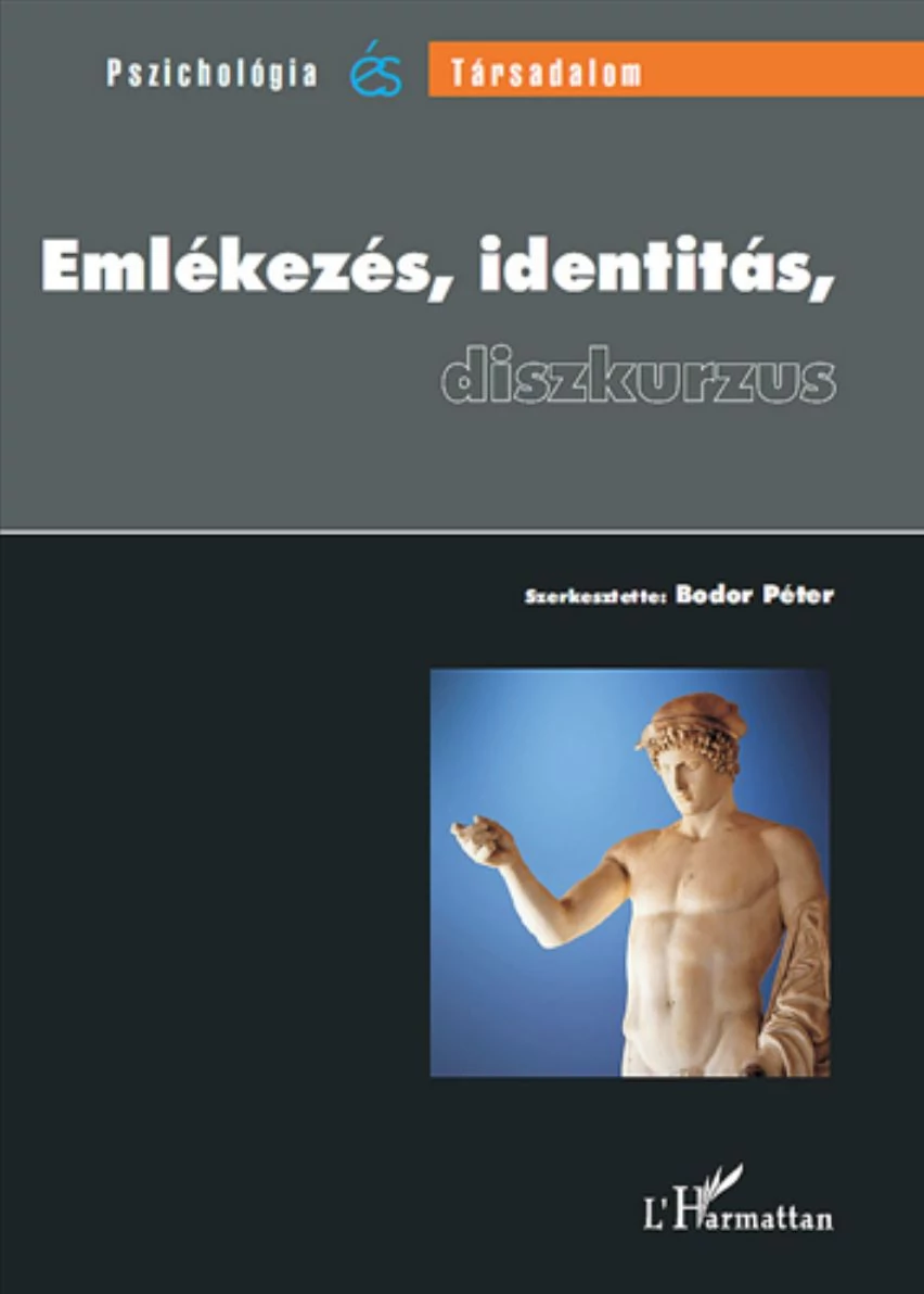 Emlékezés, identitás, diskurzus