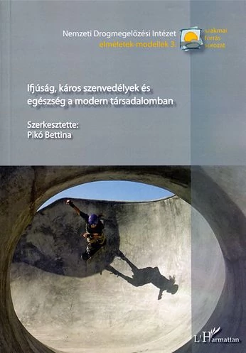 Ifjúság, káros szenvedélyek és egészség a modern társadalomban