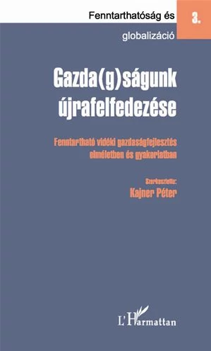 Gazda(g)ságunk újrafelfedezése