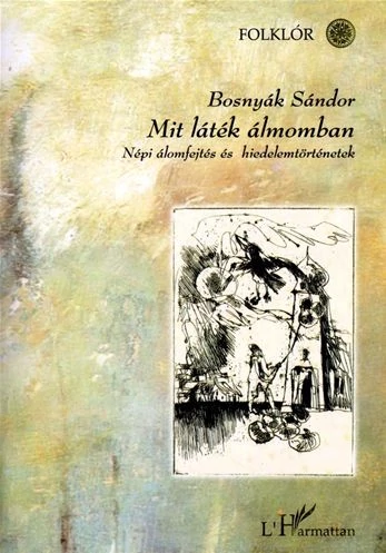 Mit láték álmomban?