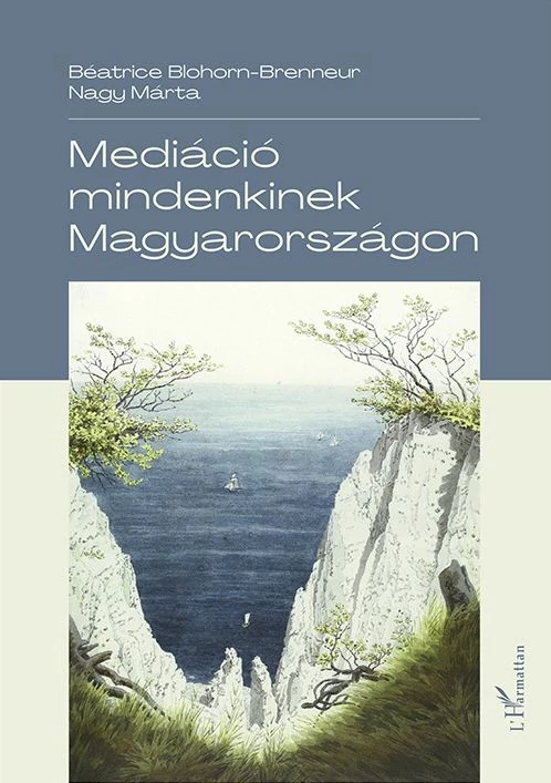 Mediáció mindenkinek Magyarországon