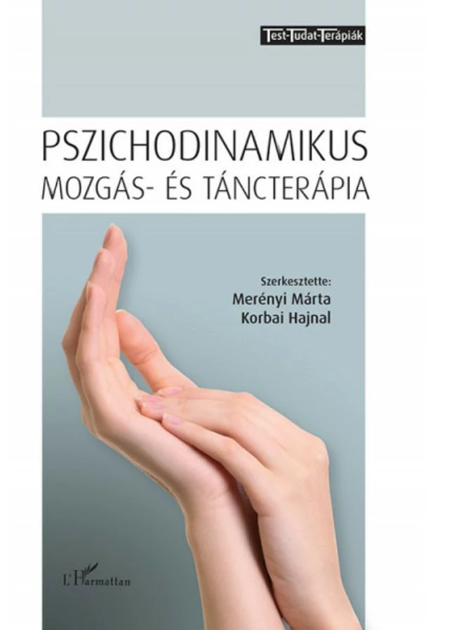 Pszichodinamikus mozgás- és táncterápia