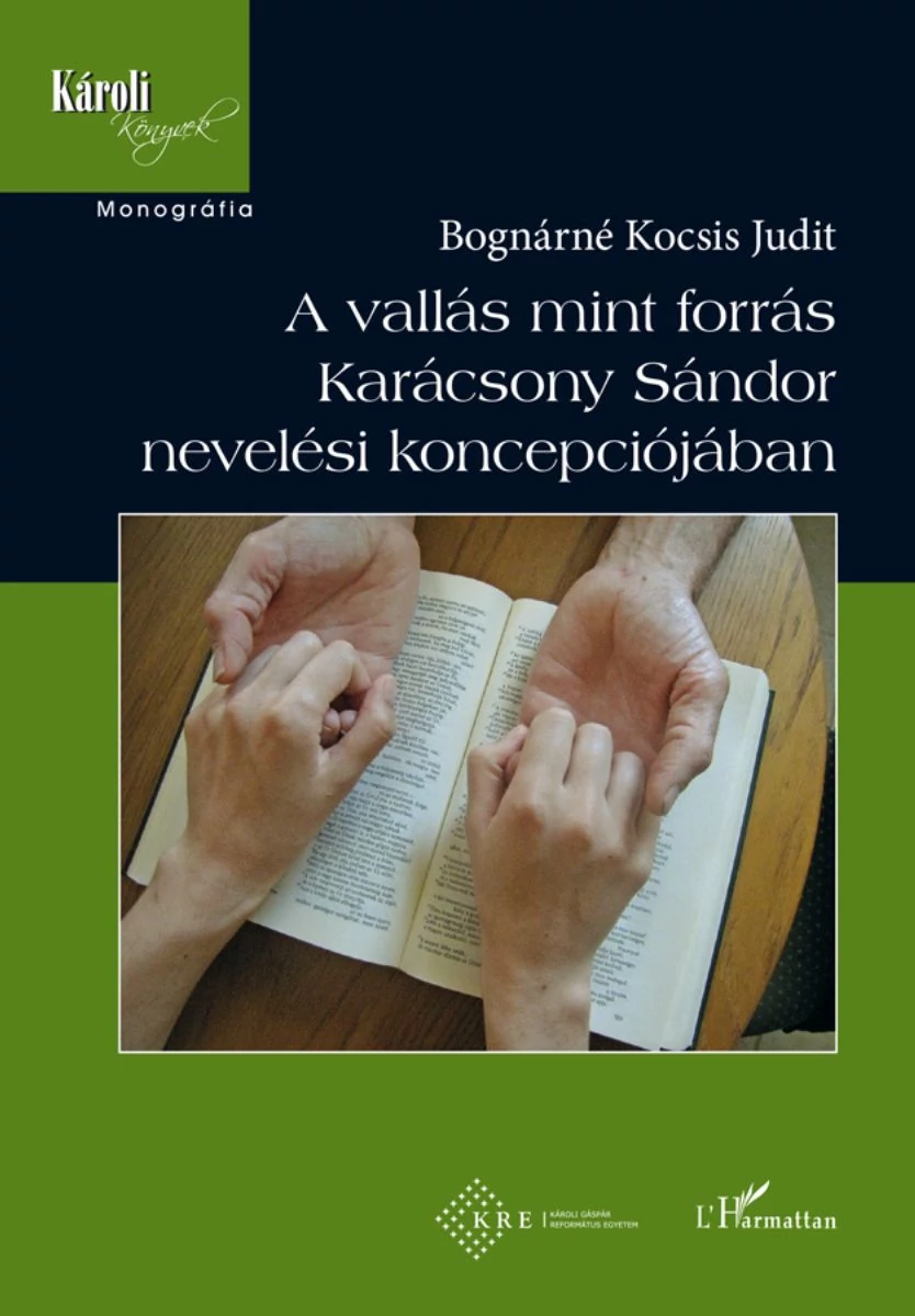 A vallás mint forrás Karácsony Sándor nevelési koncepciójában