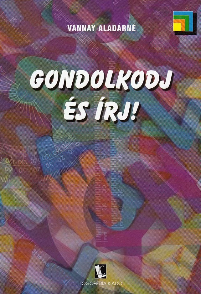 Gondolkodj és írj!