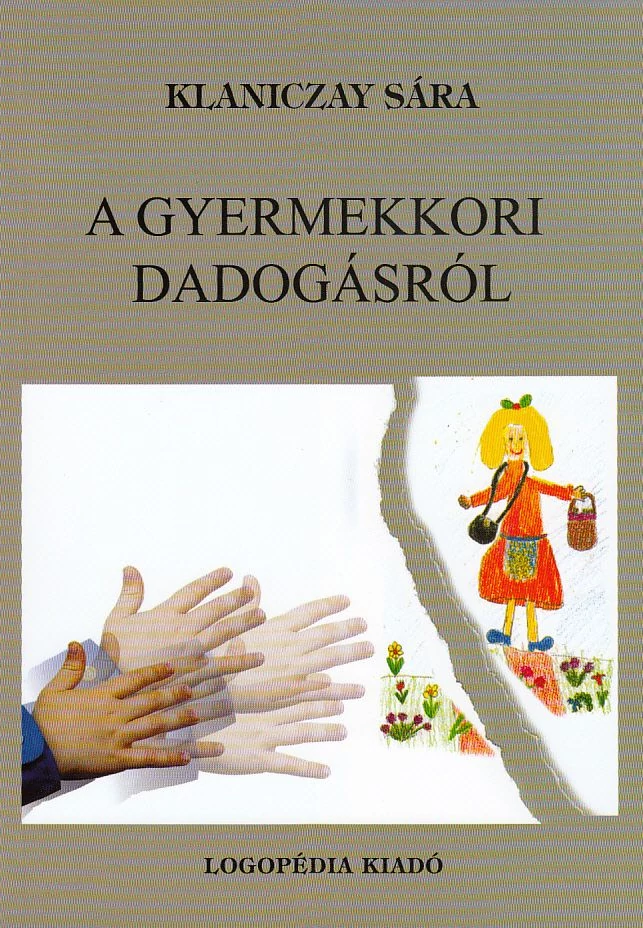 A gyermekkori dadogásról