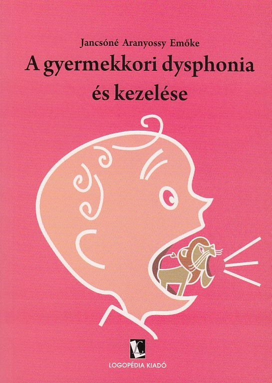 A gyermekkori dysphonia és kezelése