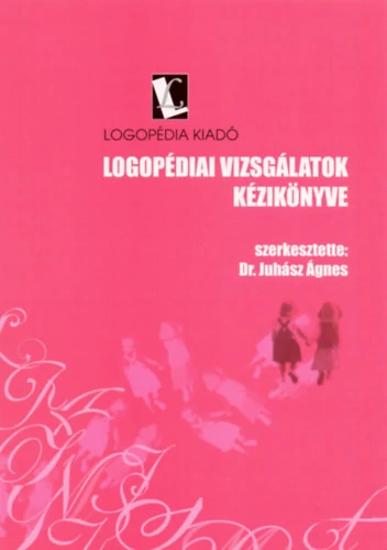 Logopédiai vizsgálatok kézikönyve