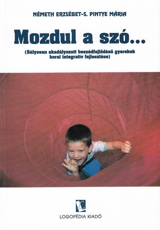 Mozdul a szó...