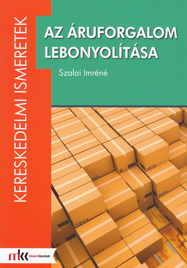 Az áruforgalom lebonyolítása