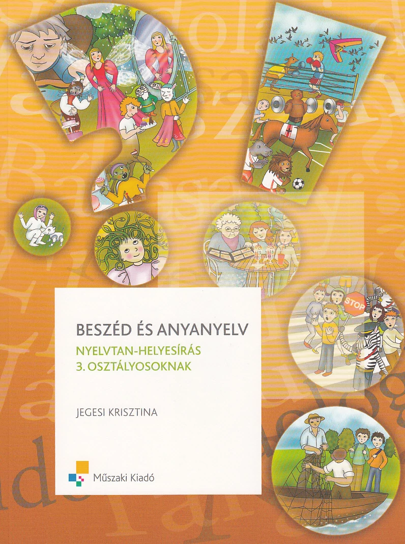 Beszéd és anyanyelv 3. osztály