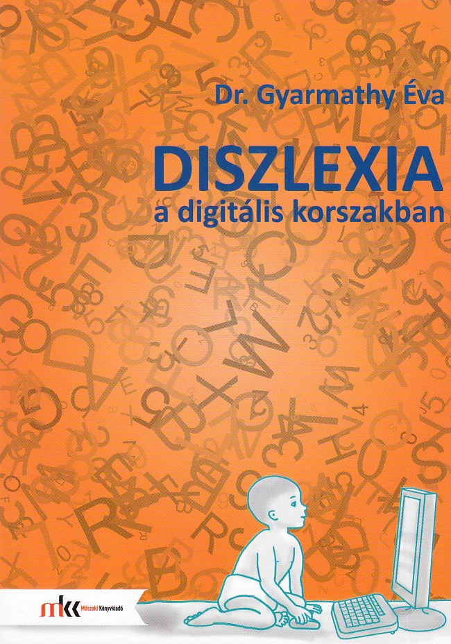 Diszlexia a digitális korszakban