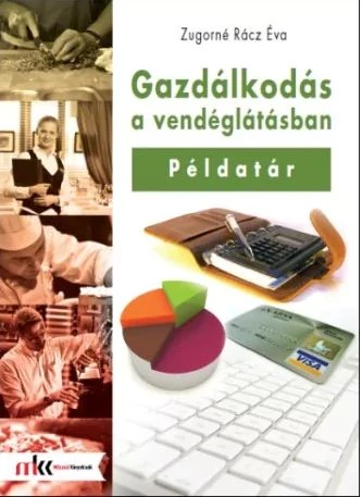 Gazdálkodás a vendéglátásban – példatár