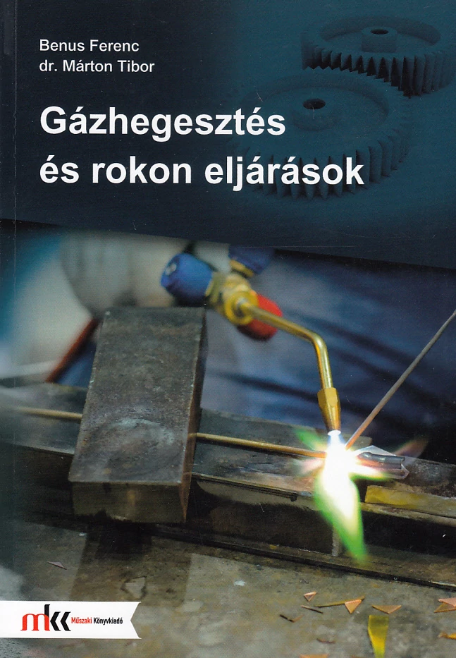 Gázhegesztés és rokon eljárások