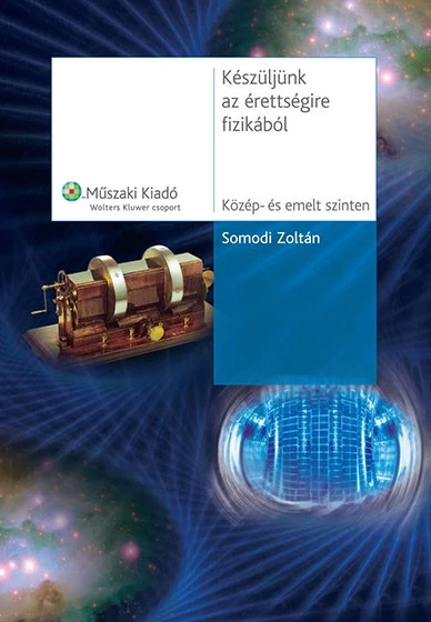 Készüljünk az érettségire fizikából
