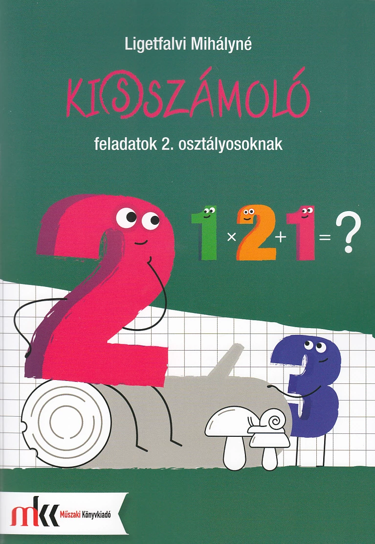 Ki(s)számoló feladatok 2. osztályosoknak