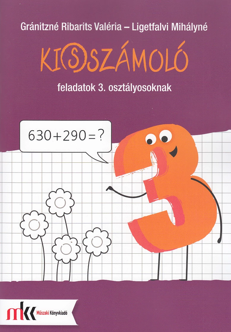 Ki(s)számoló feladatok 3. osztályosoknak
