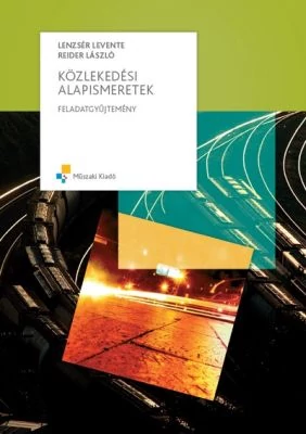 Közlekedési alapismeretek feladatgyűjtemény