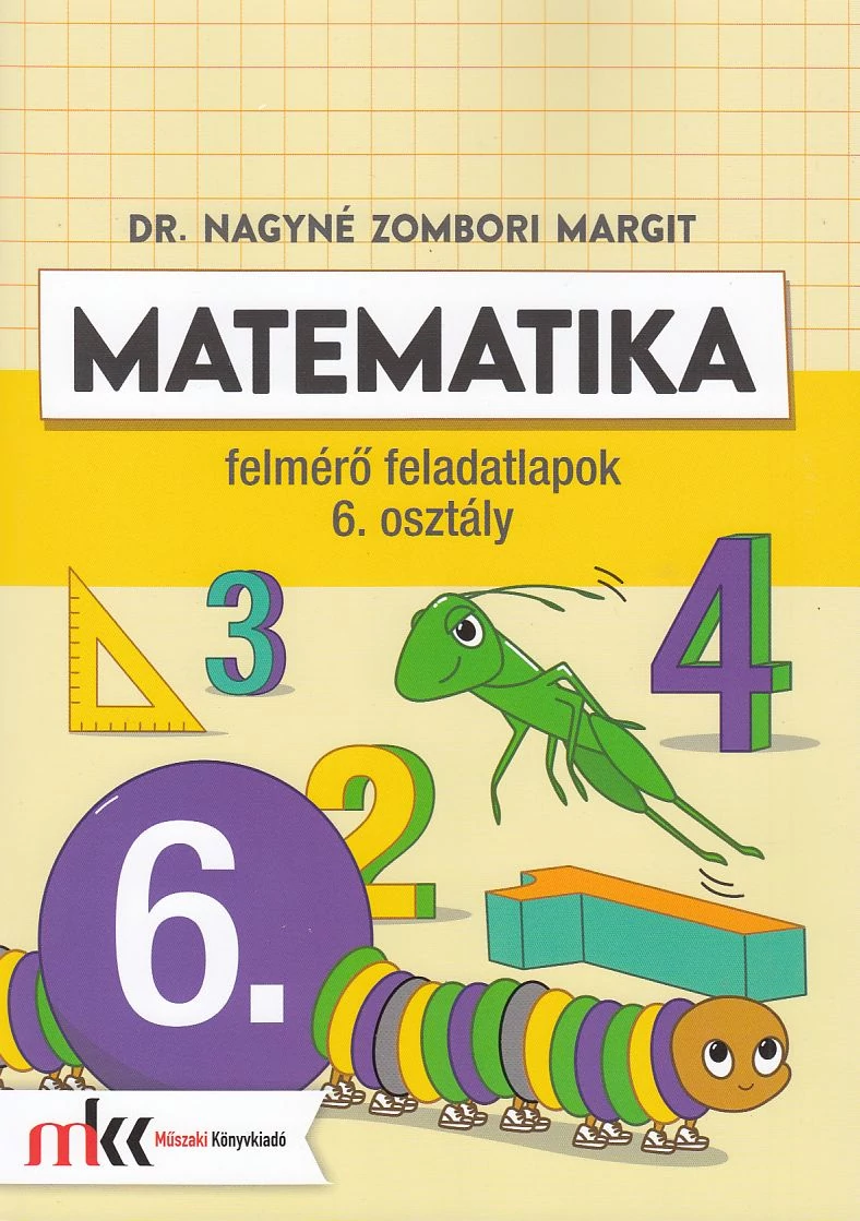 Matematika felmérő feladatlapok 6. osztály