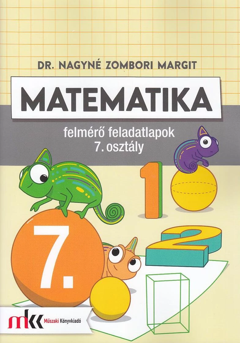 Matematika felmérő feladatlapok 7. osztály