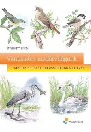 Varázslatos madárvilágunk