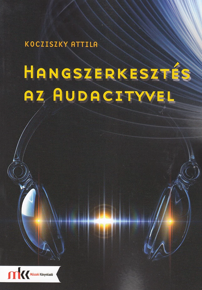 Hangszerkesztés az Audacityvel