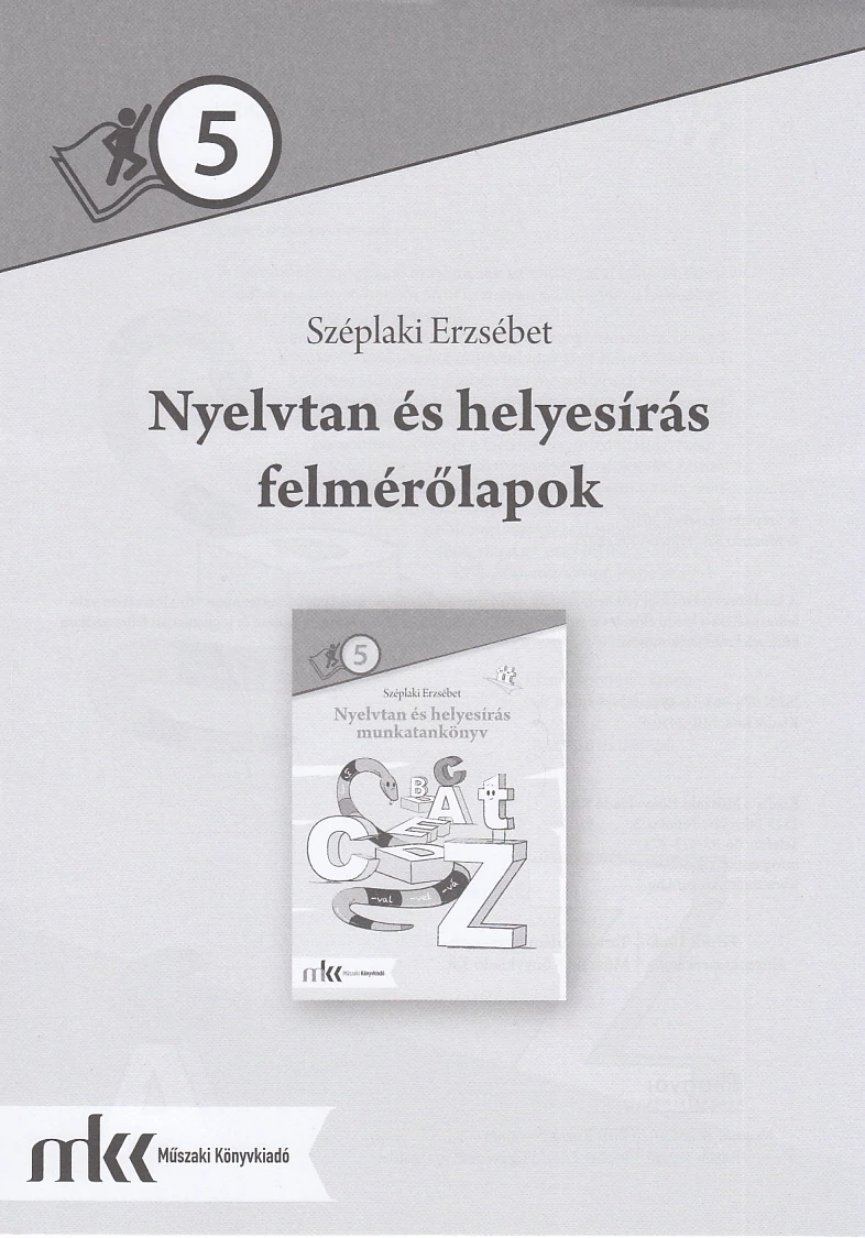 Nyelvtan és helyesírás felmérőlapok 5. évfolyam
