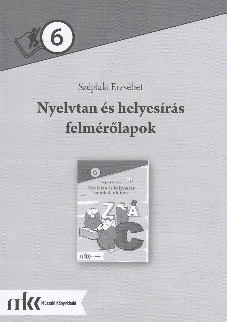 Nyelvtan és helyesírás felmérőlapok 6. évfolyam