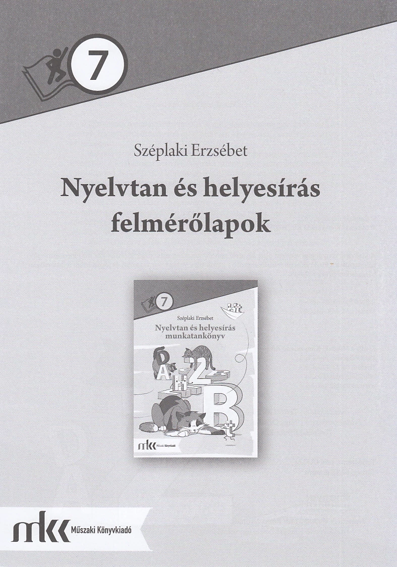Nyelvtan és helyesírás felmérőlapok 7. évfolyam