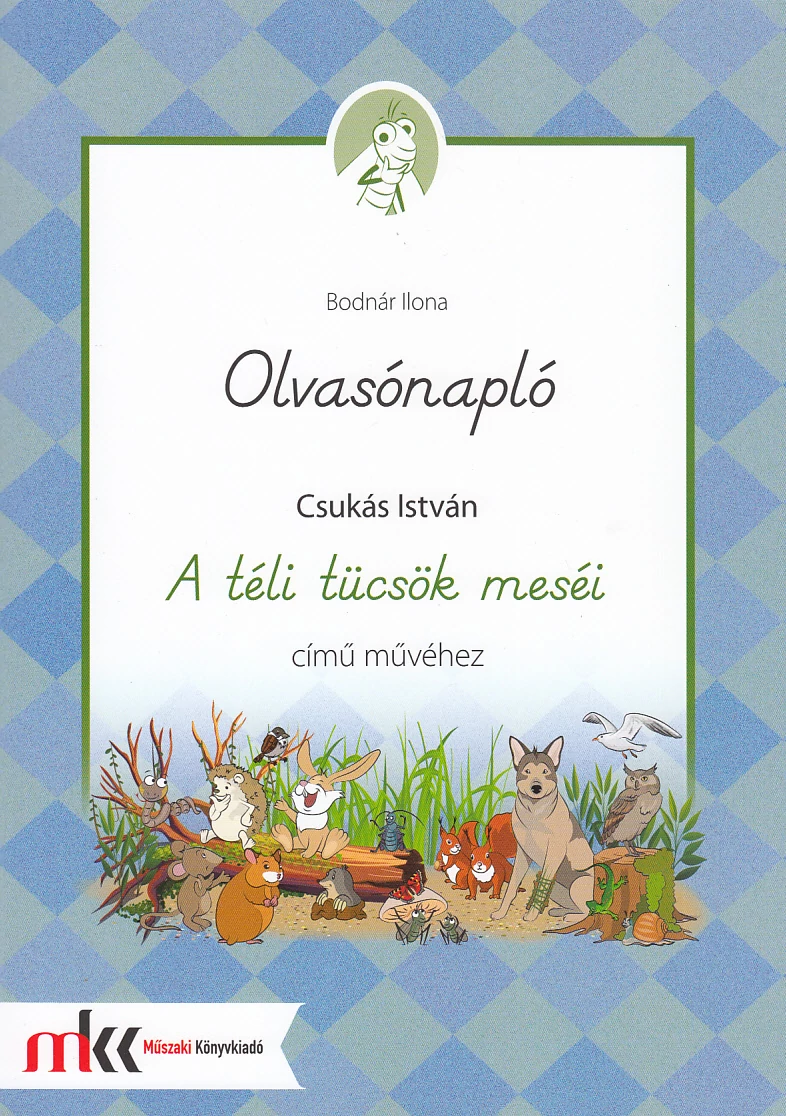 Olvasónapló Csukás István A téli tücsök meséi című művéhez