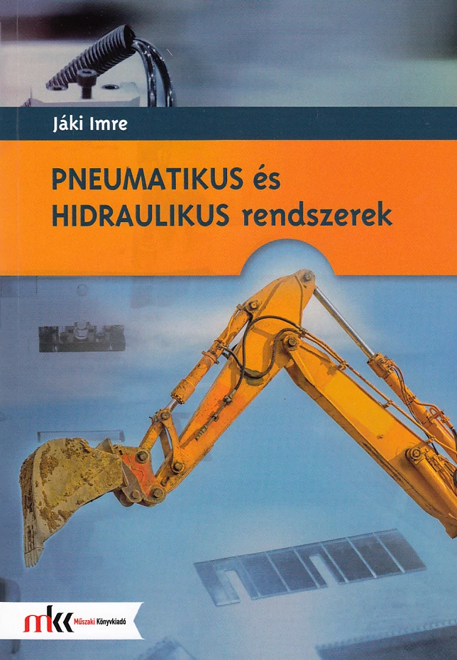 Pneumatikus és hidraulikus rendszerek