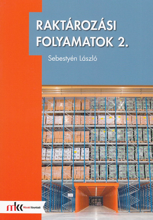 Raktározási folyamatok 2.