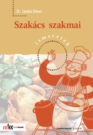 Szakács szakmai ismeretek