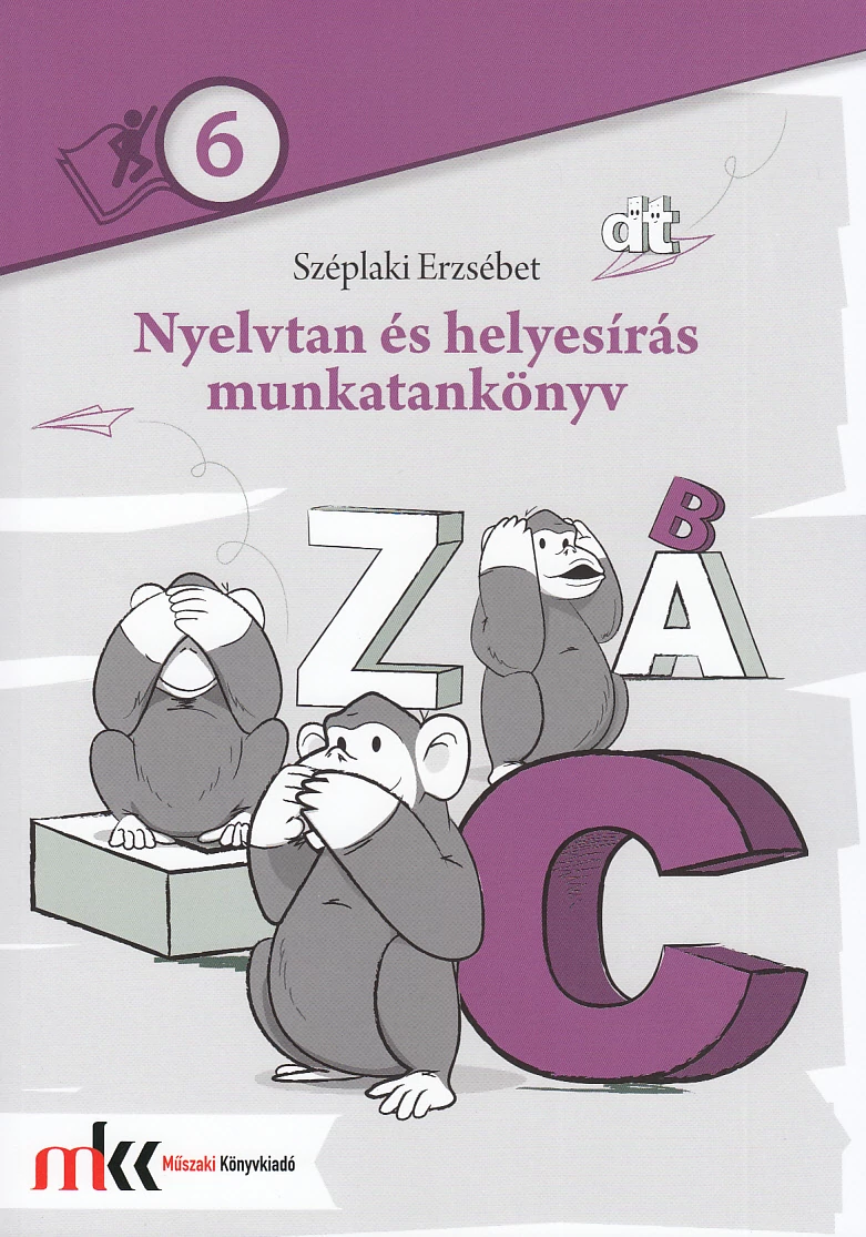 Nyelvtan és helyesírás munkatankönyv 6. évfolyam
