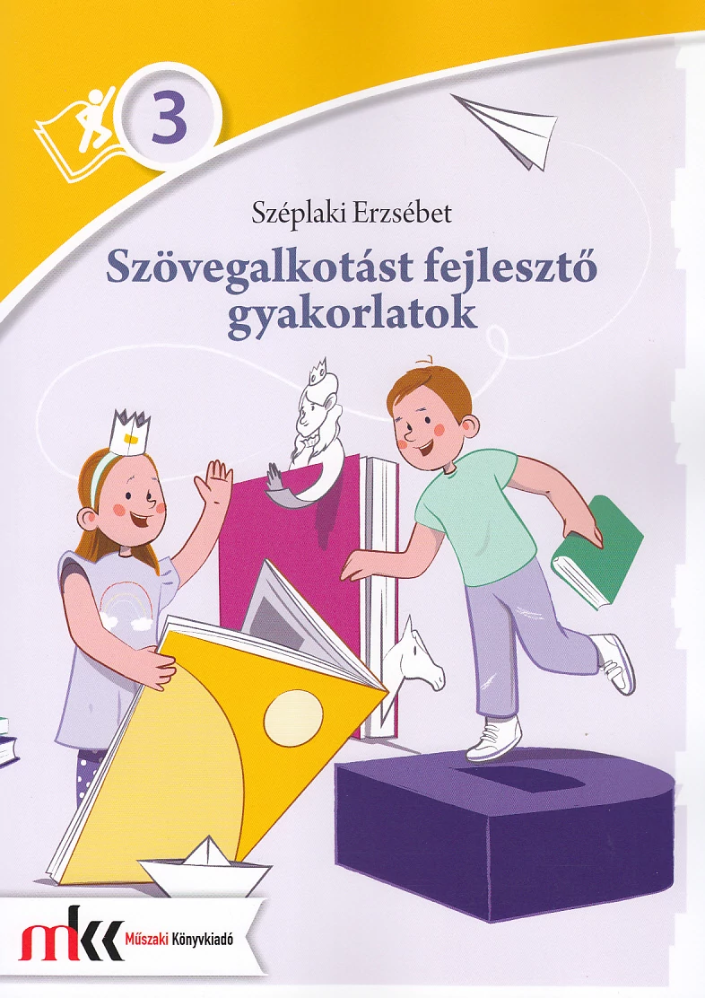 Szövegalkotást fejlesztő gyakorlatok 3. osztály