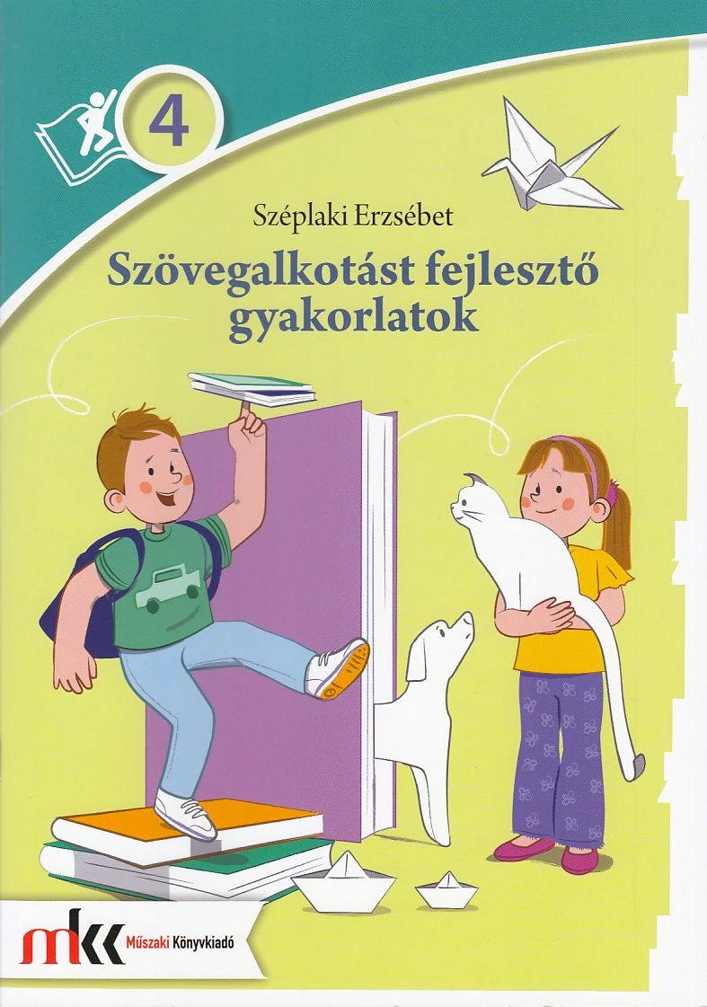 Szövegalkotást fejlesztő gyakorlatok 4. osztály