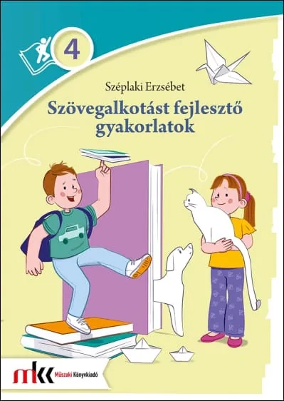 Szövegalkotást fejlesztő gyakorlatok 4. osztály