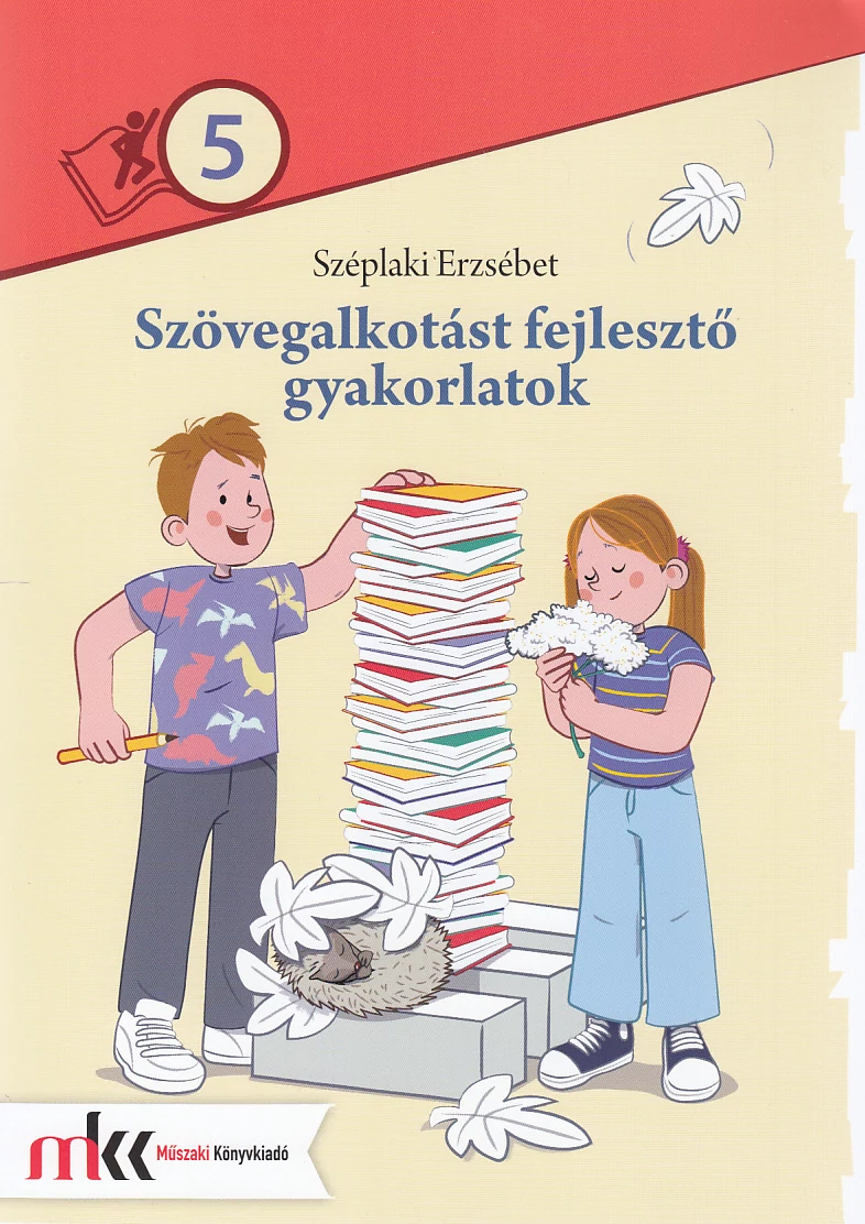 Szövegalkotást fejlesztő gyakorlatok 5. osztály