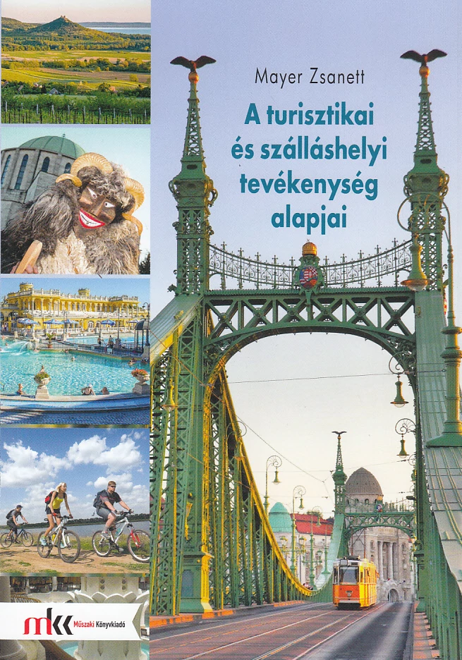 A turisztikai és szálláshelyi tevékenység alapjai