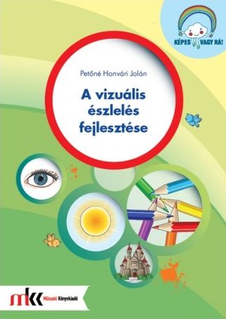 a látás és az észlelés fejlesztése gyorsan helyreállíthatja a látást