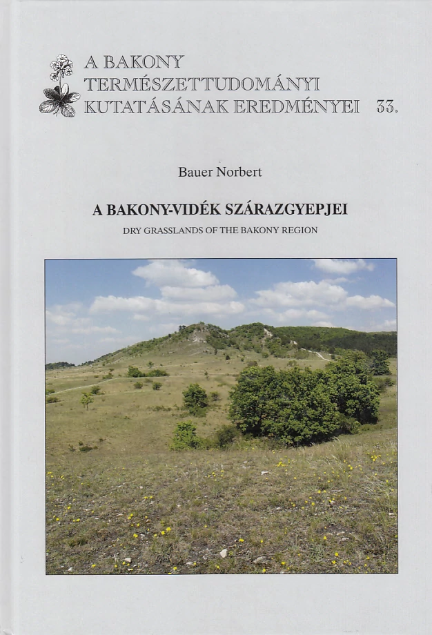 A Bakony-vidék szárazgyepjei