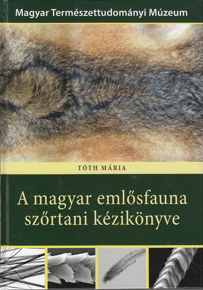A magyar emlősfauna szőrtani kézikönyve