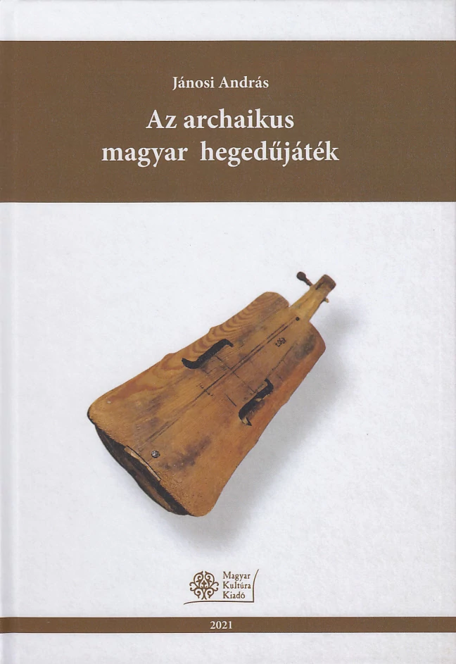 Az archaikus magyar hegedűjáték