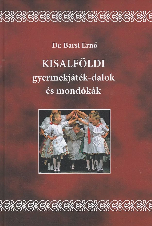 Kisalföldi gyermekjáték-dalok és mondókák