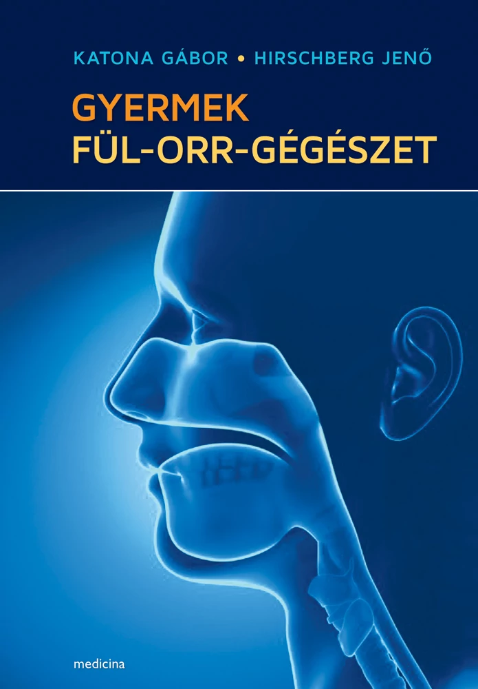 Gyermek fül-orr-gégészet