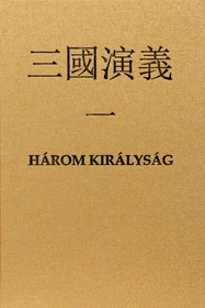Három királyság I.