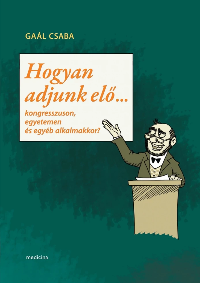 Hogyan adjunk elő…