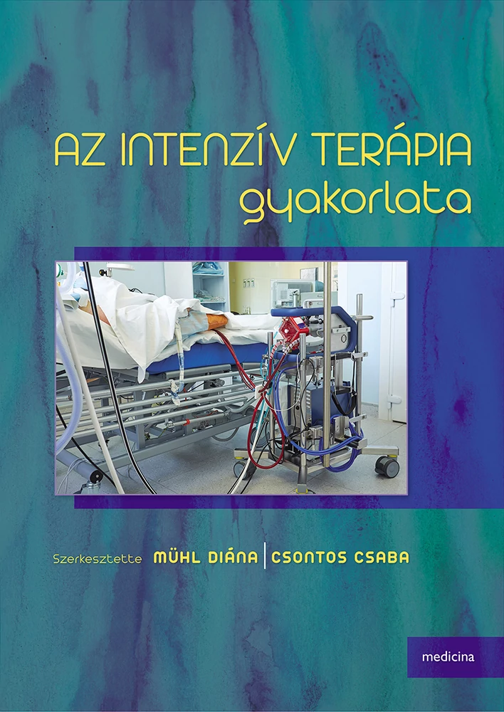 Az intenzív terápia gyakorlata