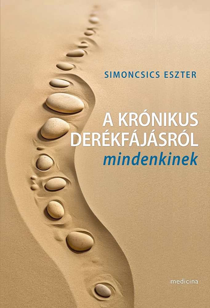 A krónikus derékfájásról mindenkinek
