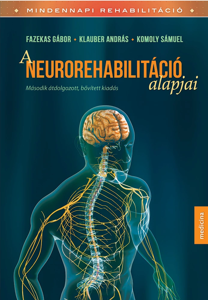 A neurorehabilitáció alapjai