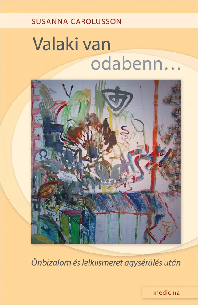 Valaki van odabenn…